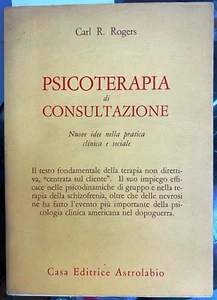 (Psicologia) C.R. Rogers - PSICOTERAPIA DI CONSULTAZIONE - I EDIZIONE - Imagen 1 de 1