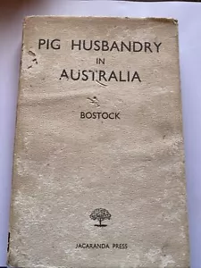 Pig Husbandry In Australia Bostock Hardcover Book 1957 - Picture 1 of 12