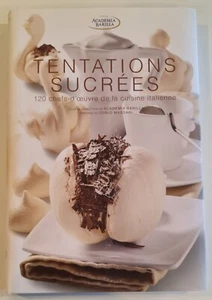 Tentations sucrées. Académia Barilla. TBE. Edition épuisée. - Picture 1 of 5