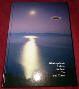 Buch - Wiedergeburt Leben Sterben Tod und Trauer - 2004 -  Billy  Eduard Albert - Bild 1 von 4