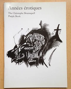 PURPLE Fashion Magazine,ANNEES EROTIQUES - The CHRISTOPHE BRUNNQUELL Purple Book - Bild 1 von 1