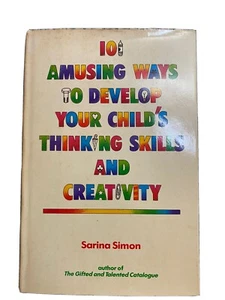 101 Amusing Ways to Develop Your Child's Thinking Skills and Creativity - Picture 1 of 6
