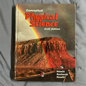 Conceptual Physical Science-Leslie Hewitt, Paul Hewitt and John Suchocki 6th ed - Picture 1 of 5
