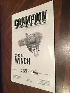Owner's Manual & Operating Instructions for Champion 2500 lb Winch Model 12503 - Picture 1 of 1