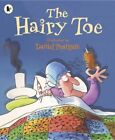 The Hairy Toe by Postgate, Daniel 1406322520 The Fast Free Shipping