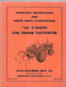 Vástago de bobina de 5 dientes Allis-Chalmers CA cultivador instrucciones de funcionamiento manual - Imagen 1 de 2
