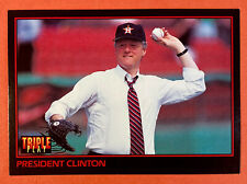 1993 Triple Play 42nd President Bill Clinton #32 Houston Astros 1st Pitch