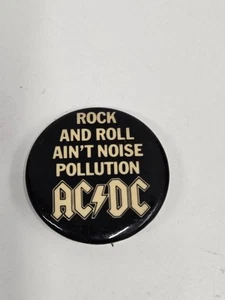 1981 AC DC Rock And Roll Ain't Noise Pollution Logo 1 1/4" Round Pin - Bild 1 von 3