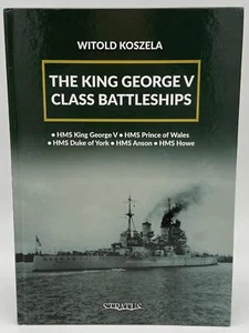 The King George V Class Battleships by Witold Koszela HMS George/York/Anson/Howe - Picture 1 of 11