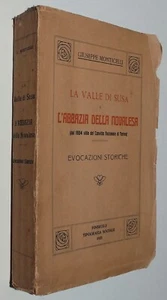 MONTICELLI Giuseppe "La valle di Susa e l'abbazia della Novalesa" Pinerolo, 1925 - Imagen 1 de 24