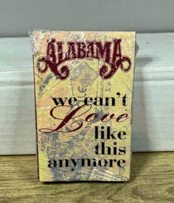 Alabama - We Cant Love Like This Anymore - Cassette Single - 1994 - New Sealed - Image 1 of 3