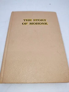 Story of Mohonk Frederick E Partington 4th Edition  Vtg Great Sketches In Book - Picture 1 of 9