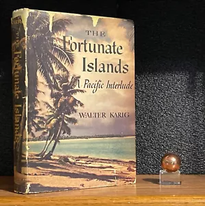 Mikronesien Fortnuate Islands Walter Karig 1948 Vintage hc Bikini Atoll Atombombe!! - Bild 1 von 24