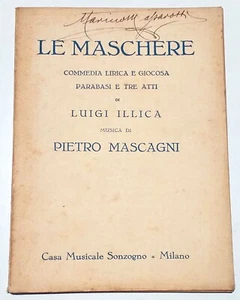 Libretto d'opera- ILLICA, MASCAGNI "Le maschere" Sonzogno 1932 - Imagen 1 de 6