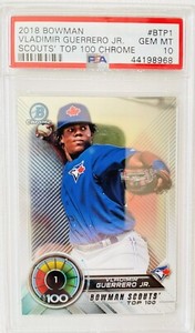 2018 Bowman VLADIMIR GUERRERO JR. Scouts Top 100 Chrome #BTP1 PSA 10 BLUE JAYS