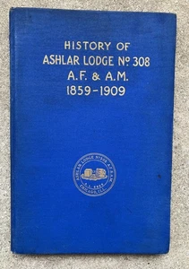 ASHLAR LODGE # 308 AF & AM 1859-1909 Chicago Freemason History Masons RARE - Imagen 1 de 10