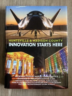 HUNTSVILLE & MADISON COUNTY INNOVATION STARTS HERE Chris Welch, et. al. HB RARE - Image 1 of 2