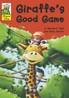 Giraffe's Good Game (Leapfrog Rhyme Time)-Margaret Nash, Bruno Robert