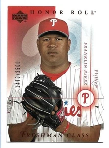 Franklin Pérez 2003 Upper Deck Honor Roll Rookie #153/2500 Phillies RC - Imagen 1 de 2