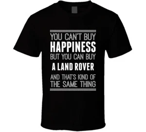 Buy A Land Rover Happiness Car Lover T Shirt - Picture 1 of 2