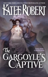 The Gargoyle's Captive von Katee Robert Taschenbuch - Bild 1 von 1