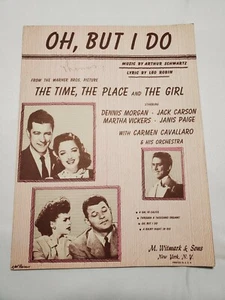 Oh, But I Do - Noten von 1946 - aus dem Film The Time The Place & The Girl - Bild 1 von 3
