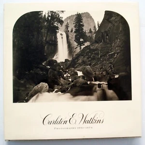 CARLETON E WATKINS - FOTOS 1861 - 1874 - ERSTAUSGABE - 1989 - WIE NEU - Bild 1 von 10