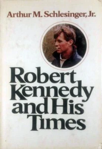Robert Kennedy und seine Zeit Band II von Arthur M. Schlesinger, Jr. / 1978 HC - Bild 1 von 1