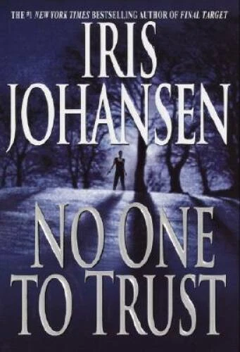 No One to Trust (Eve Duncan) - Hardcover By Johansen, Iris - GOOD Foto 1 de 1