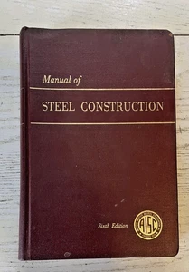 Manual Of Steel Construction 6th Ed ED American Institute 1967 - Bild 1 von 9