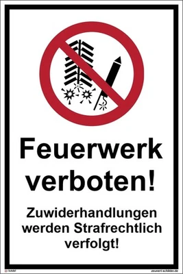 ZEUNERT-SCHILDER Feuerwerk verboten, Zuwiderhandlungen werden, Aluverbund, Kunststoff, Aufkleber