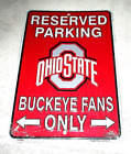 **Ohio State Buckeyes Reserved Parking Metal Sign #1 - New**