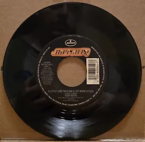 Toby Keith - A Little Less Talk & A Little More Action/Mama Come Quick 7" 45rpm - Picture 1 of 2