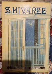 Shivaree By William Mastrosimone Hardcover - Foto 1 di 2