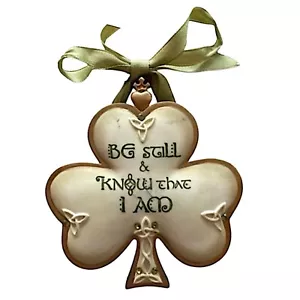GRASSLANDS ROAD irisches Kleeblatt ""BE STILL & KNOW THAT I AM"" Wanddekoration... - Bild 1 von 4