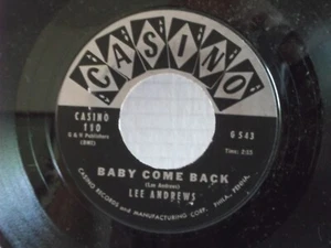 Lee Andrews, Casino 110 ""Baby Come Back"", US, 7"45,1958 R&B, gestempelte Zahlen, neuwertig - Bild 1 von 2