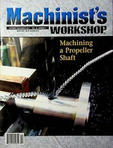 Machinist's Workshop Magazine Oct/Nov 2017 Machining a Propeller Shaft - Picture 1 of 2