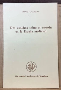 1981 Dos Estudios Sobre el Sermon en la Espana Medieval, Pedro M. Catedra - Picture 1 of 15