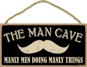 The man cave (mustache picture) manly men doing manly things 10"x5" NEW Wood 542 - Picture 1 of 3