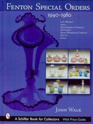 FENTON SPECIAL ORDERS Part 1 - 1940 - 1980 - L.G. Wright; Abels, Wasserberg & Co