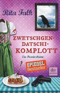 Zwetschgendatschikomplott Der sechste Fall für Eberhofer von Falk, Rita - Bild 1 von 1