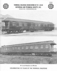 TERMINAL RR, Issue 53/54, 2000: St. Louis RAIL CARS, Adolphus I, Adolphus II NEW - Picture 1 of 2