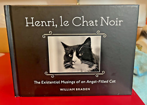 Henri, le Chat Noir: The Existential Musings of an Angst-Filled Cat - Signed