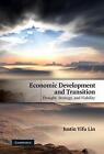 Economic Development and Transition: Thought, Strategy, and Viability by Justin 