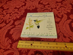 Creating A Hummingbird Garden By Marcus Schneck, Simon & Schuster 1993 First Ed - Bild 1 von 11