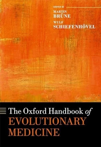 Oxford Handbooks Ser.: Oxford Handbook of Evolutionary Medicine by Wulf... - Image 1 of 1
