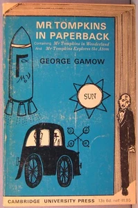 Gamow, George - Mr. Tompkins in Wonderland [Mr. Tompkins #1 & 2] TPB 1965 VG - Picture 1 of 3
