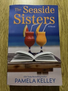 Seaside Sisters: A Novel by Pamela M. Kelley GROSSDRUCK Taschenbuch S64 - Bild 1 von 2