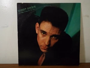 ROBERT GORDON ARE YOU GONNA BE THE ONE 1981 LP VINYL ALBUM - Picture 1 of 4