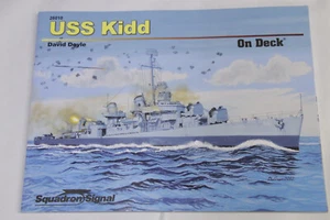 USS Kidd On Deck 26010 by Doyle Squadron Signal - Soft NOS - Foto 1 di 2